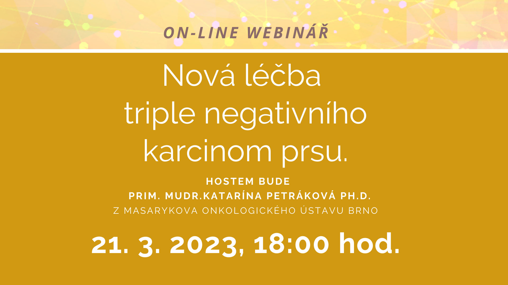 Záznam webináře Nová léčba triple negativního karcinomu prsu.
